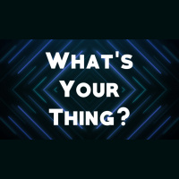 Whats Your Thing? - Audio