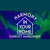 Harmony in Your Home: Conflict Management - Audio