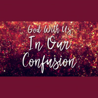 God With Us: In Our Confusion - Audio