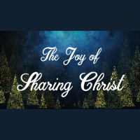 The Joy of Christmas: The Joy of Sharing Christ - Audio