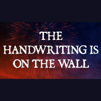 The Handwriting Is on the Wall - Audio