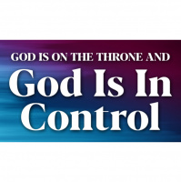 God Is on the Throne and God Is in Control - Audio
