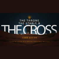 The Throne, The Stable, The Cross - Audio