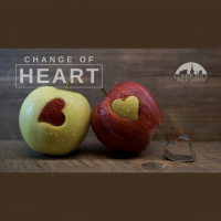 Change of Heart - week 07 - Audio