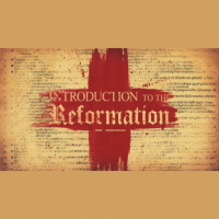 Introduction to the Reformation - 09/27/2017 - Audio