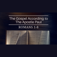 The Gospel According to The Apostle Paul - week 10 - 07/09/2020 - Audio