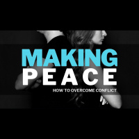 Making Peace: How to Overcome Conflict - week 05 - Audio