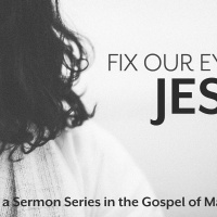 Fix Our Eyes on Jesus