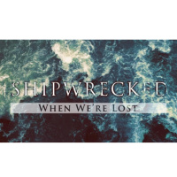 Shipwrecked: When Were Powerless