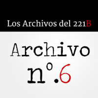Los Archivos del 221B - Archivo Nº.6