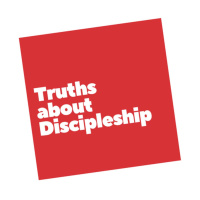 Truths About Discipleship