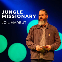 Jungle Missionary - Joil Marbut