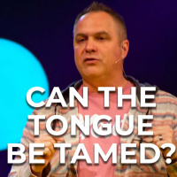 Can The Tongue Be Tamed? - James 3:1-10