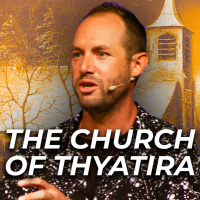 Thyatira - The Seven Churches Of Revelation