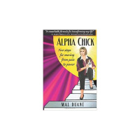 Alpha Chick 5 Steps: Moving from Pain to Power w/Danielle Mercurio  Mal Duane