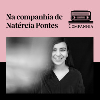 Na companhia de Natércia Pontes