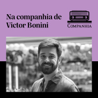 Na companhia de Victor Bonini