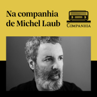 Na companhia de Michel Laub