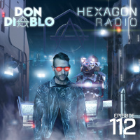 Don Diablo Hexagon Radio Episode 112