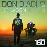 Don Diablo Hexagon Radio Episode 160