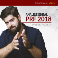 PRF 2018 - a MELHOR análise do edital