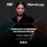 Jornalista comemora soltura de Oruam | Narrativas #496 Madeleine Lacsko