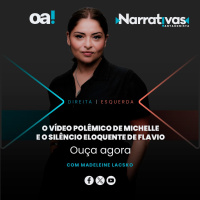 O vídeo polêmico de Michelle e o silêncio eloquente de Flavio Bolsonaro | Narrativas #627 Madeleine Lacsko