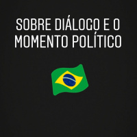 #01 - Sobre diálogo e política nos dias de hoje