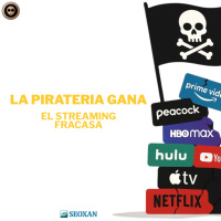 INSIDE La Piratería Gana, el streaming fracasa