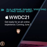 Guilherme Rambo @_inside iPad Pro M1 and WWDC 2021