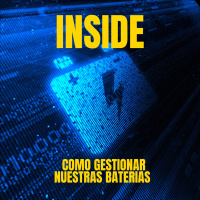 INSIDE Como gestionar nuestras baterías