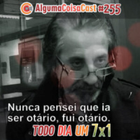 255 – ACC – Todo dia um 7X1