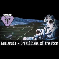 Fermata Tracks #34 – Numismata – Brazilians of the Moon