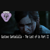 Fermata Tracks #144 - Gustavo Santaolalla - The Last Of Us Part 2 - OST