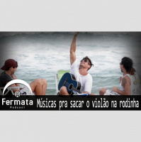 Fermata Podcast #111 - Músicas pra Sacar o Violão na Rodinha