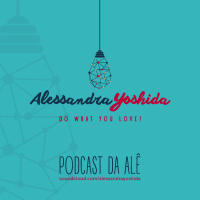 Podcast da Alê #016 - Mude O Foco Dia Dos Namorados
