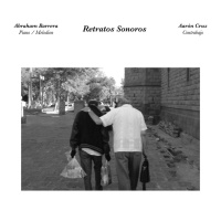 Retratos Sonoros, nuevo disco de Abraham Barrera