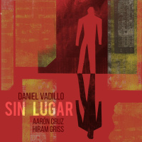 Sin Lugar disco de Daniel Vadillo, a partir de experiencias de vida