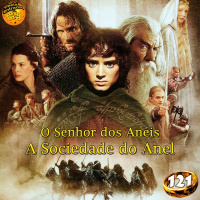 MeiaEntradaCast 121 – Senhor dos Anéis: A Sociedade do Anel