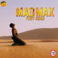 MeiaEntradaCast 133 – Mad Max: Fury Road (2015)