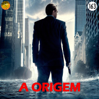 MeiaEntradaCast 163 – A Origem (Inception)