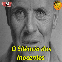MeiaEntradaCast 68 – O Silêncio dos Inocentes (1991)