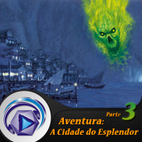 017 Aventura: A Cidade do Esplendor - Parte 3 - FINAL