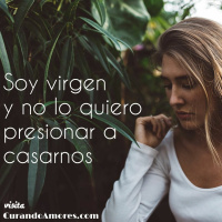CA 434 - Soy virgen y no lo quiero presionar a casarnos