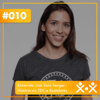 História e Bastidores do TDC com Yara Senger