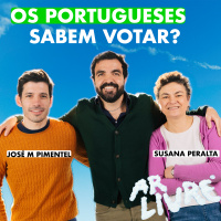 Ar Livre | Ep 337 - Os portugueses sabem votar? c/José M Pimentel amp Susana Peralta