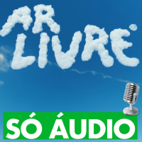 Ar Livre | Ep 335 - Cheirar o novo (só áudio)