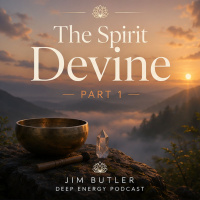 Deep Energy 2462 - The Spirit Devine - Part 1
