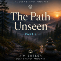 Deep Energy 2473 - The Path Unseen - Part 2