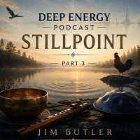 Deep Energy 2414 - Stillpoint - Part 3